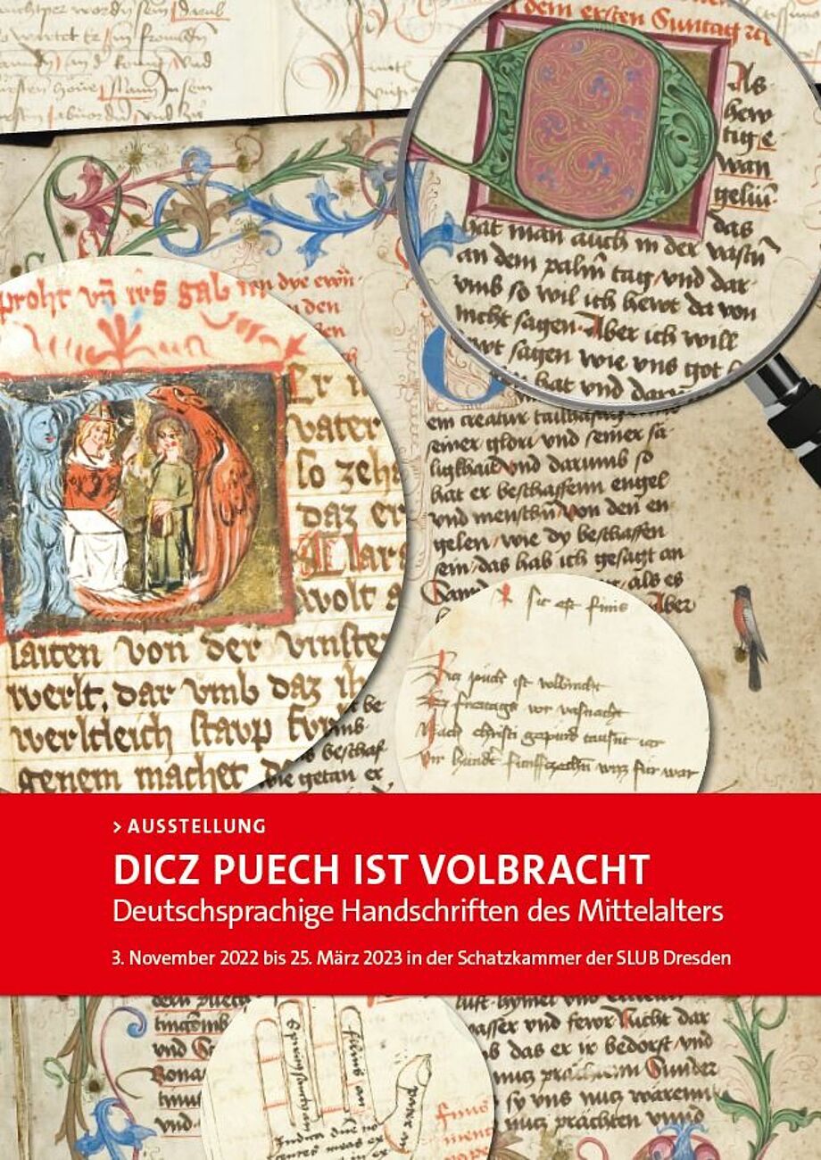 Dicz puech ist volbracht. Deutschsprachige Handschriften des Mittelalter. Ausstellungsplakat